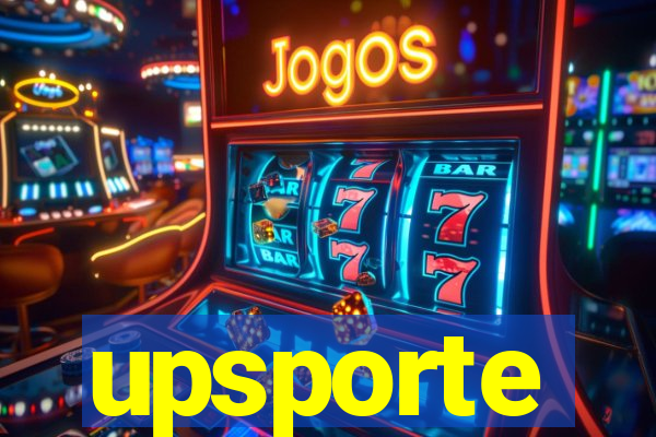 upsporte