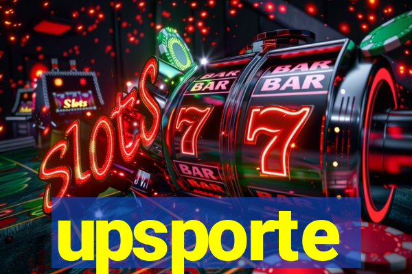 upsporte