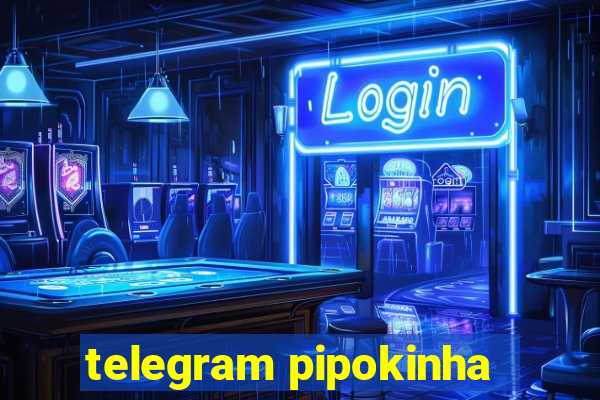 telegram pipokinha