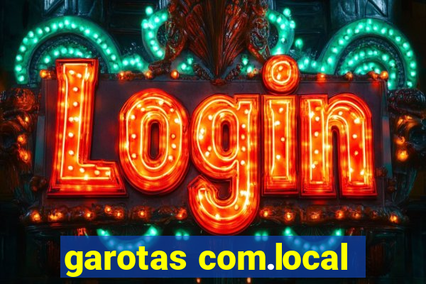 garotas com.local