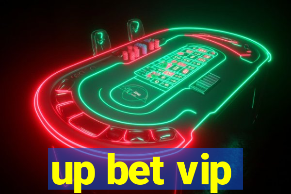 up bet vip