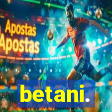 betani.