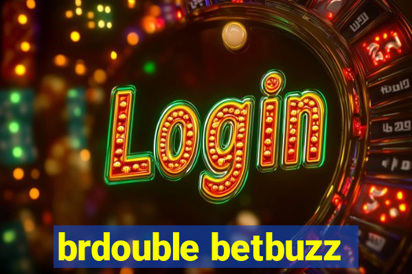 brdouble betbuzz