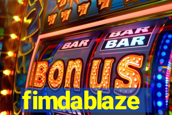 fimdablaze