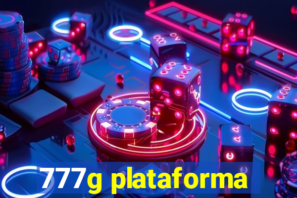 777g plataforma