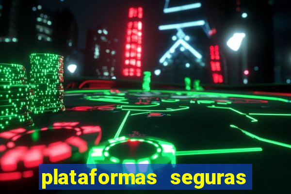 plataformas seguras de jogos