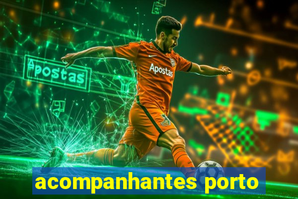 acompanhantes porto