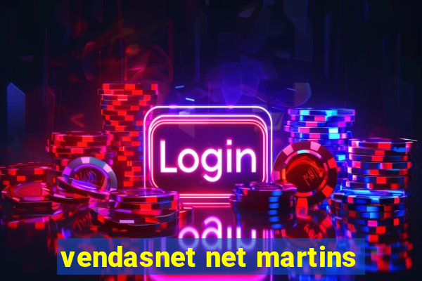 vendasnet net martins