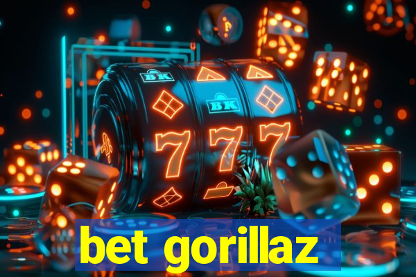 bet gorillaz