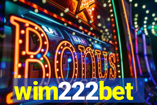 wim222bet