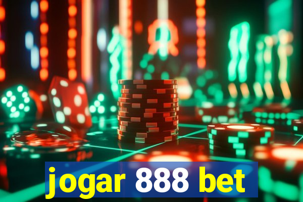 jogar 888 bet