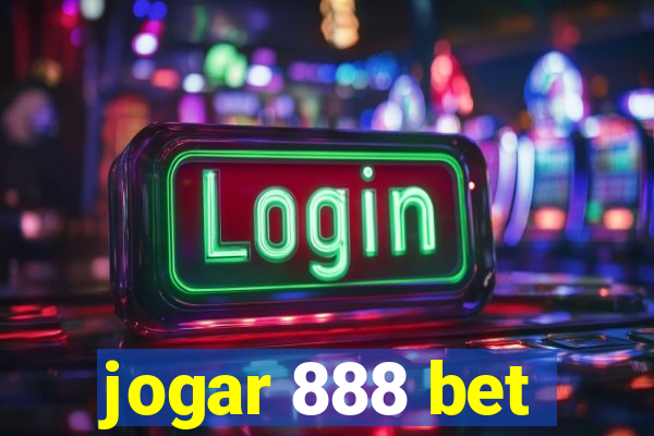 jogar 888 bet