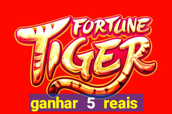 ganhar 5 reais agora pix