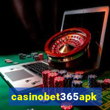 casinobet365apk