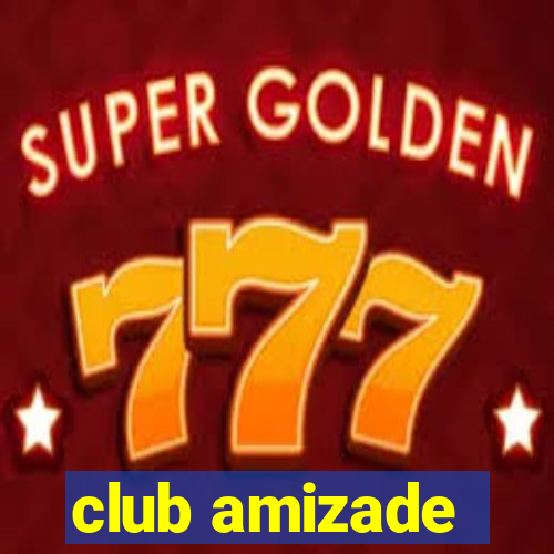 club amizade