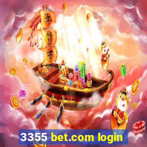 3355 bet.com login