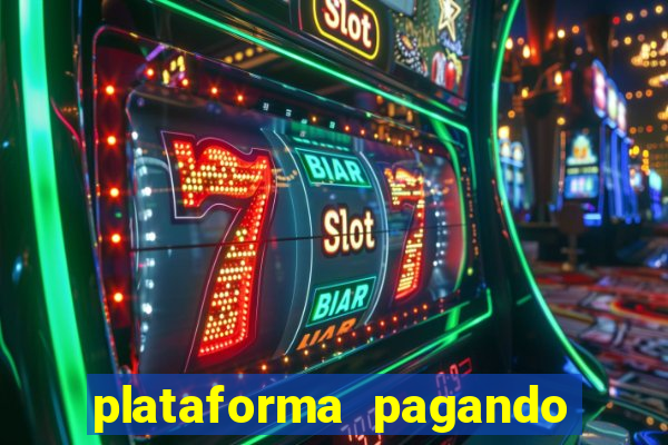 plataforma pagando no cadastro bet