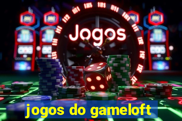 jogos do gameloft