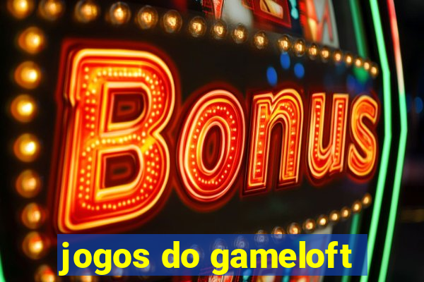 jogos do gameloft