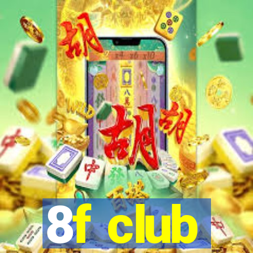 8f club