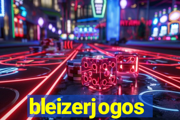 bleizerjogos