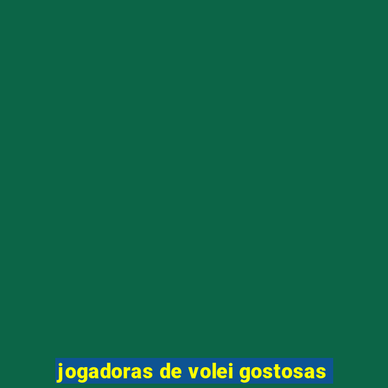 jogadoras de volei gostosas