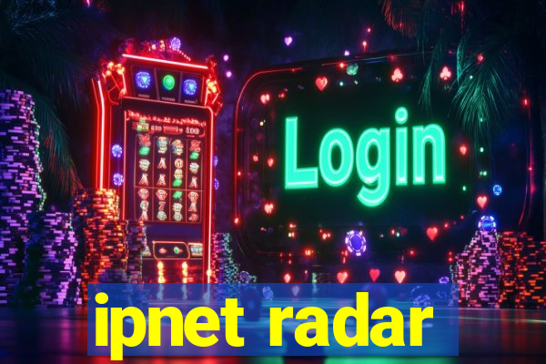 ipnet radar