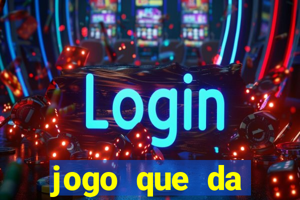 jogo que da dinheiro para se cadastrar