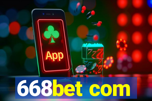 668bet com