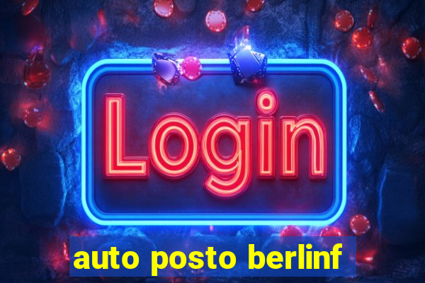 auto posto berlinf