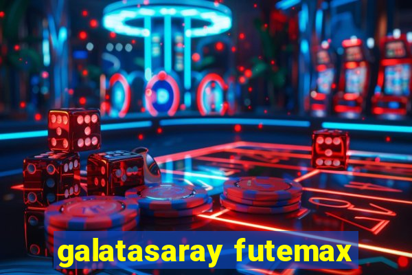 galatasaray futemax