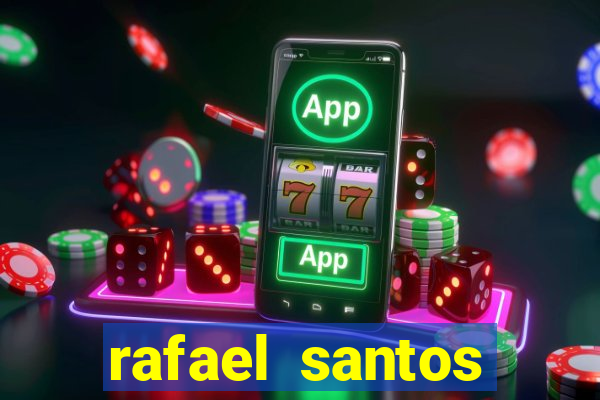 rafael santos uniduni t