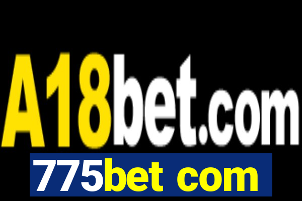 775bet com