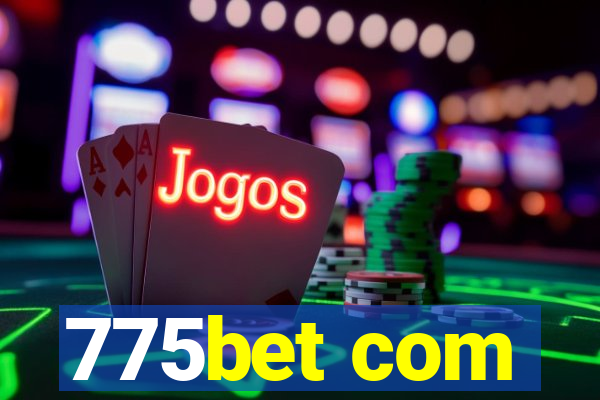 775bet com