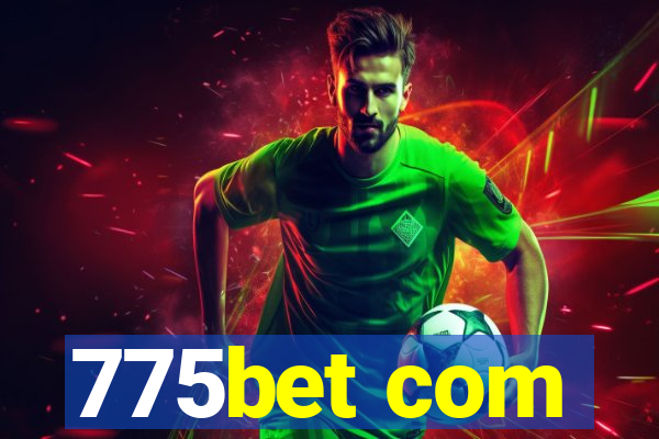 775bet com