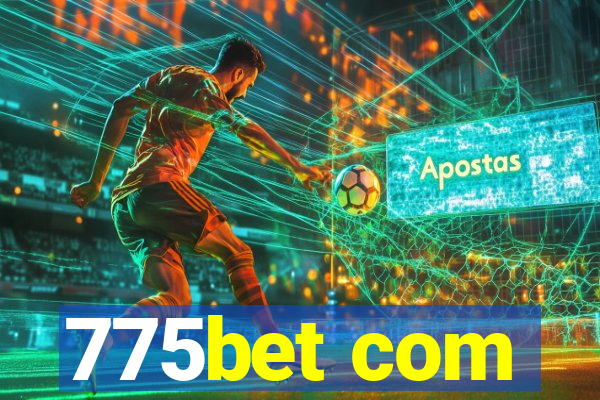 775bet com