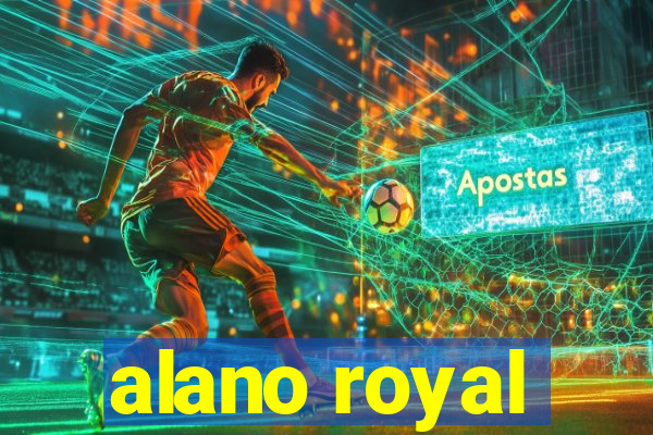 alano royal