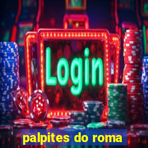 palpites do roma