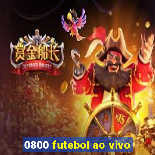 0800 futebol ao vivo