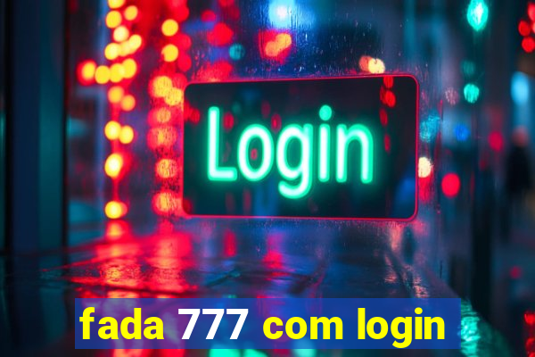 fada 777 com login