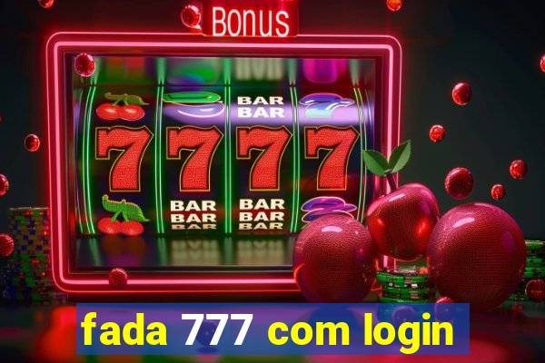 fada 777 com login