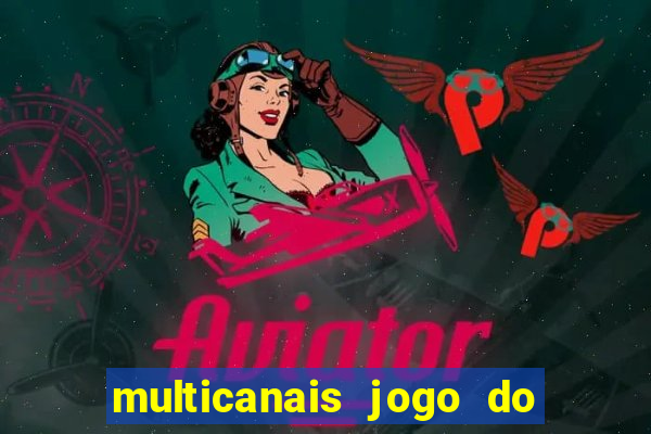 multicanais jogo do flamengo ao vivo