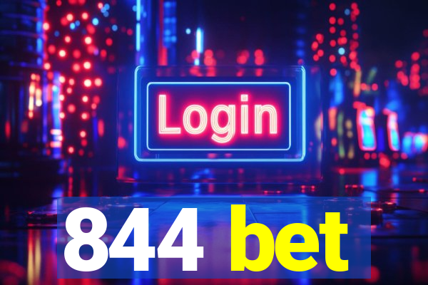 844 bet