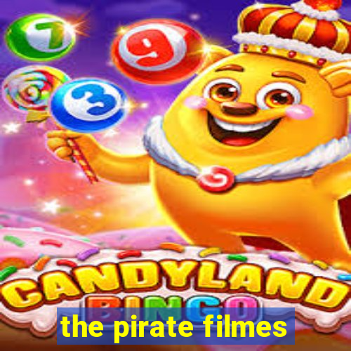 the pirate filmes