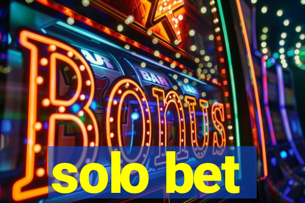 solo bet