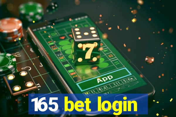 165 bet login