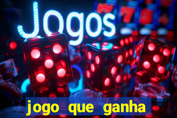 jogo que ganha dinheiro de verdade sem precisar depositar