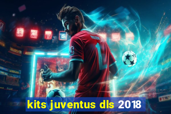 kits juventus dls 2018