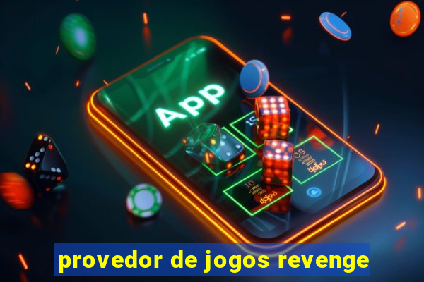 provedor de jogos revenge