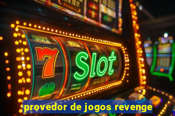 provedor de jogos revenge